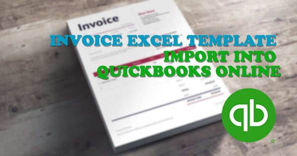 quickbooks invoice template excel