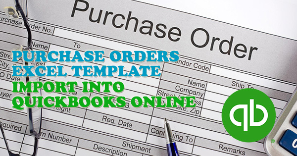 import purchase orders into quickbooks online